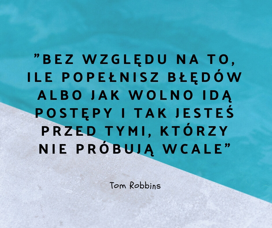 motywacyjne hasło tom robbins