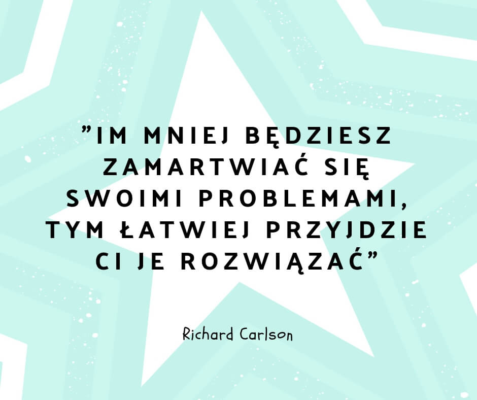 motywacyjne hasło richard carlson