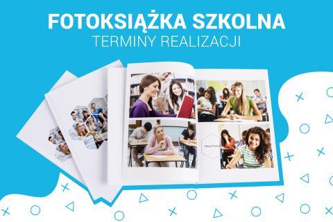 terminy realizacji fotoksiążki szkolnej w czerwcu 2019 roku